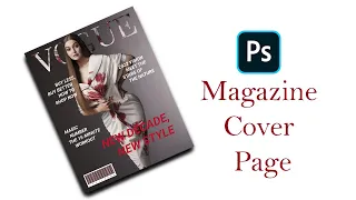 How to Create Magazine  Cover Page In Photoshop | Magazine Cover Page Design In Photoshop Tutorial