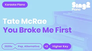 Tate McRae - you broke me first (Higher Key) Piano Karaoke