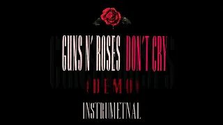 Guns N' Roses: Don't Cry (Demo) Instrumental