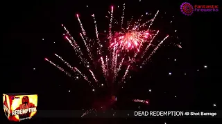 Dead Redemption | Fantastic Fireworks