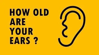 How Old Are Your Ears ? Hearing Test (The Truth!!)