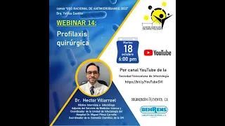 Curso ATB - W14  - Profilaxis quirúrgica. Dr.  Héctor Villarroel
