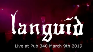 LANGUID -March 9th 2019 Pub 340