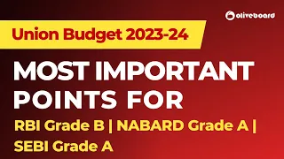 Union Budget 2023-24 I Covering Most Important Points I For RBI, SEBI & NABARD 2023 Exam IDinkar Sir