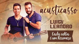 Zezé di Camargo e Luciano - Cada Volta é um recomeço | Luigi e Leandro (cover) ACUSTICASSO