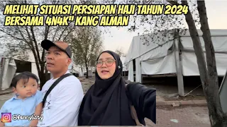 PERTAMA KALI NAIK KE JABAL RAHMAH SAMA 4N4K” KANG @AlmanMulyana1983 SAMBIL LIHAT PERSIAPAN HAJI