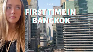 FIRST TIME IN BANGKOK