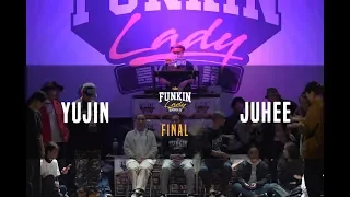 2018 Funkin' Lady KOREA Final / YUJIN vs JUHEE