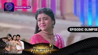 Ishq Ki Dastaan Naagmani | EP180 Part 1 | Episodic Glimpse | Dangal TV