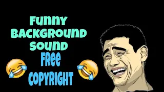 funny background Sound effect free copyright music video 2024