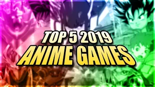 TOP 5 ANIME GAMES in 2019!!! | PS4, Xbox One, Nintendo Switch, PC