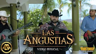 Los Austeros De Durango - Las Angustias (Video Musical)