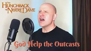 GOD HELP THE OUTCASTS (from Disney's Hunchback of Notre Dame) | Cover by Tom Strumpski