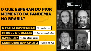 Natalia Pasternak, Miguel Nicolelis e David Uip: como sair do pior momento da pandemia? | UOL Debate