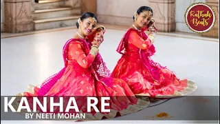 Kanha Re | Neeti Mohan | Dance cover by KathakBeats: Harshada Jambekar & Sanika Purohit