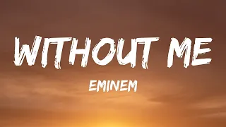 Eminem - Without Me (Lyrics) 1 Hour Version