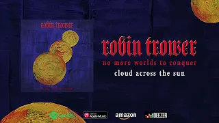 Robin Trower - Cloud Across The Sun (Official Audio)
