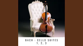 Cello Suite No. 2 In D minor, BWV 1008 : I. Praeludium