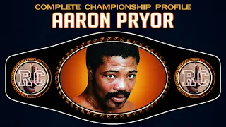 Aaron Pryor - Complete Championship Profile