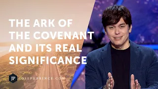 The Ark Of The Covenant And Its Real Significance | Joseph Prince