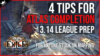 4 TIPS FOR ATLAS MAP COMPLETION - 3.14 - Path of Exile