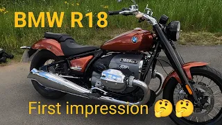 BMW R18. First impression 🤔. Not what I was expecting!😱😠😃