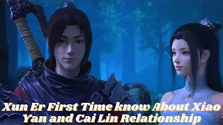 Xun Er First Time know About Xiao Yan and Cai Lin Relationship. Battle Through The Heavens. | Novels