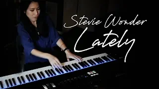 Lately (Stevie Wonder) Piano Cover by Sangah Noona