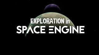 Exploration in SPACE ENGINE Ep01