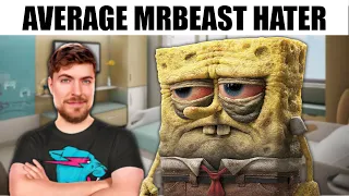 MrBeast Haters be like 2