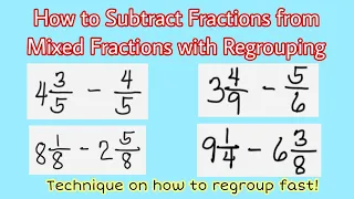 How to Subtract Fractions from Mixed Fractions with Regrouping