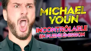 MICHAËL YOUN INCONTRÔLABLE EN PLEIN DIRECT !