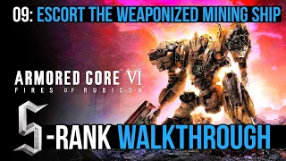 Armored Core 6 (VI) - Mission 9: Escort the Weaponized Mining Ship S RANK Walkthrough