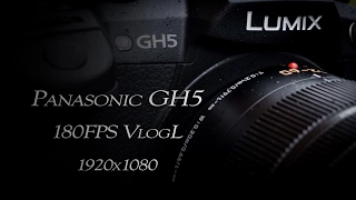 Panasonic GH5 180FPS VLogL (Graded)