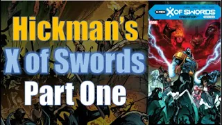 X-Men: X Of Swords Pt. 1, Creation | Review & Theories | Krakin’ Krakoa #93