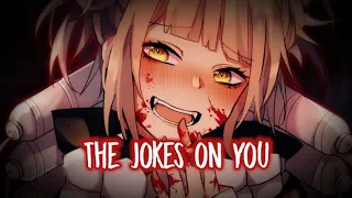 Nightcore - Joke's On You (Lyrics)