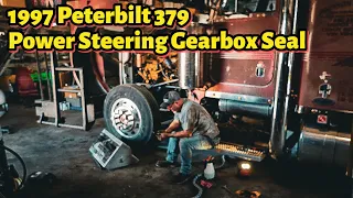 Replacing the Power Steering Gearbox Input Shaft Seal on our 1997 Peterbilt 379 vlog!