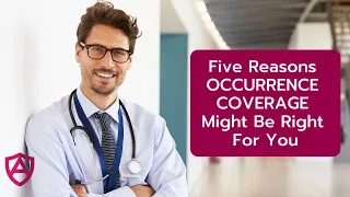 Five Reasons OCCURRENCE COVERAGE Might Be Right For You!