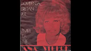 Ana Štefok – Doviđenja, Sretan Put *1970* /// *vinyl* *mono* *authentic* ♫