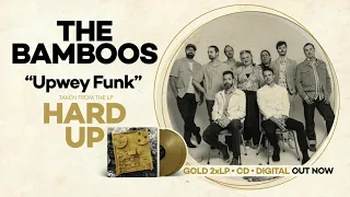 The Bamboos - Upwey Funk (Official Audio)