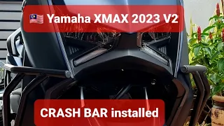 Crash Bar Yamaha XMAX 250 Connected 2023 V2 Malaysia