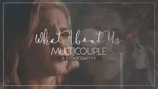 Multicouples | What About Us | &xxdariodiaryxx