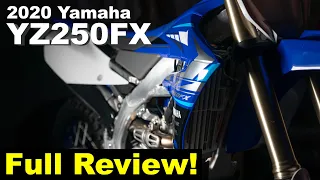 2020 YZ250FX Full Review | Rocket Ship | I LOVE IT, but it's not perfect...