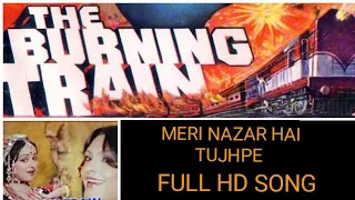 Meri Nazar Hai Tujhpe - Hema Malini & Parveen Babi - Movie - The Burning Train