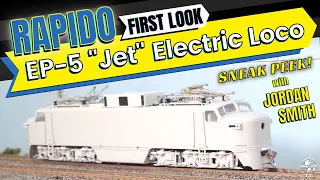 Rapido Trains EP-5 Electric "JET" Locomotive First Look!