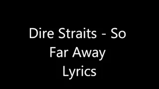 Dire Straits - So Far Away Lyrics