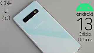 Samsung Galaxy S10 Plus Android 13 ONE UI 5.0 Update