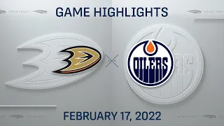 NHL Highlights | Ducks vs. Oilers - Feb. 17, 2022