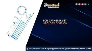 PCN Catheter - Complete Set  | Urology | JDMeditech india