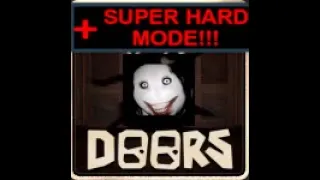 Doors SUPER HARD MODE complete (100% no hacks i swear)